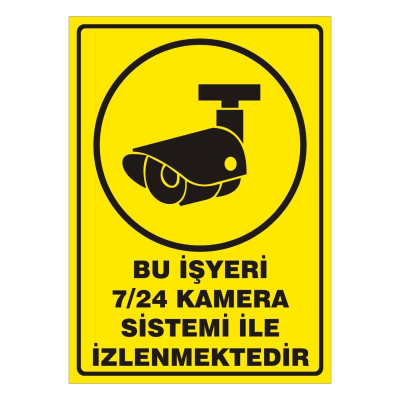  Bu İşyeri 7/24 Kamera Sistemi İle İzlenmektedir Uyarı Levhası 25 x 35 cm